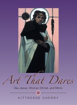 portada Art That Dares: Gay Jesus, Woman Christ, and More (en Inglés)