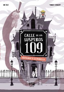 portada Calle de los Suspiros 109. Fantasmas a la Parrilla (in Spanish)