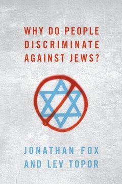 portada Why do People Discriminate Against Jews? (en Inglés)