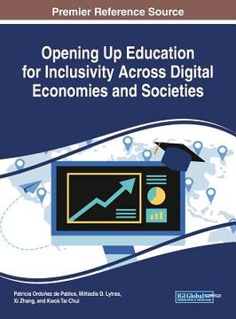 portada Opening Up Education for Inclusivity Across Digital Economies and Societies (en Inglés)