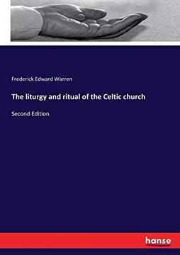portada The Liturgy and Ritual of the Celtic Church: Second Edition (in English)
