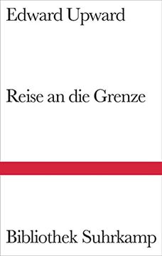portada Reise an die Grenze: Roman (Bibliothek Suhrkamp) (en Alemán)