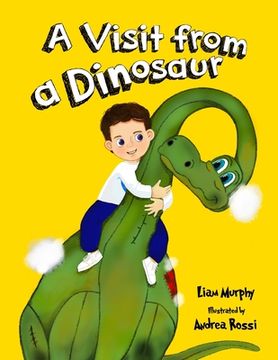portada A Visit from a Dinosaur (en Inglés)