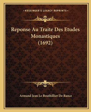 portada Reponse Au Traite Des Etudes Monastiques (1692) (en Francés)