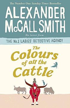 portada The Colours of all the Cattle (Hardback) (en Inglés)