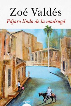 portada Pájaro Lindo de la Madrugá (in Spanish)