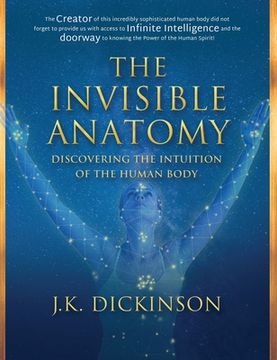 portada The Invisible Anatomy: Discovering The Intuition Of The Human Body (en Inglés)