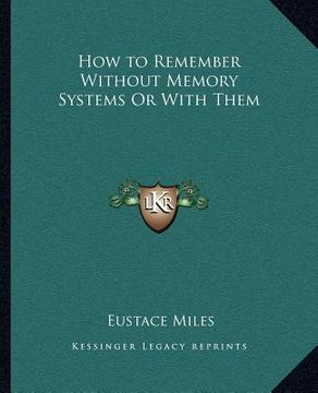 portada how to remember without memory systems or with them (en Inglés)