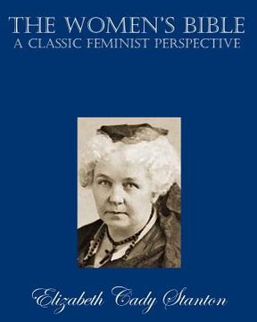 portada The Women's Bible: A Classic Feminist Perspective (in English)