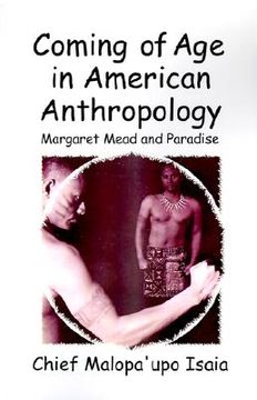 portada coming of age in american anthropology: margaret mead and paradise (en Inglés)
