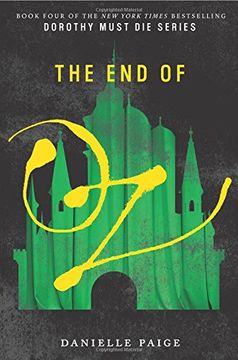 portada The end of oz: 4 (Dorothy Must Die) 
