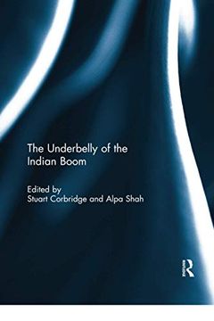 portada The Underbelly of the Indian Boom (en Inglés)
