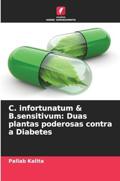 portada C. Infortunatum & B. Sensitivum: Duas Plantas Poderosas Contra a Diabetes (en Portugués)