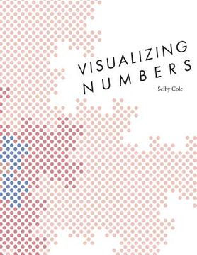 portada Visualizing Numbers (en Inglés)