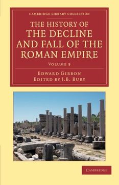 portada The History of the Decline and Fall of the Roman Empire 7 Volume Set: The History of the Decline and Fall of the Roman Empire: Volume 5 Paperback (Cambridge Library Collection - Classics) (en Inglés)
