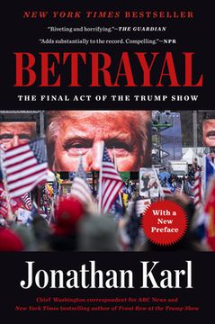 portada Betrayal: The Final act of the Trump Show (en Inglés)