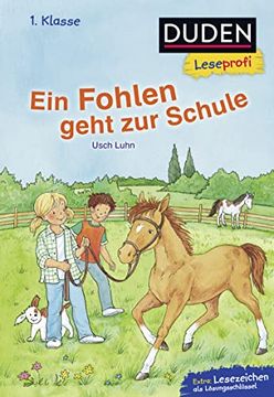 portada Duden Leseprofi? Ein Fohlen Geht zur Schule, 1. Klasse (Duden Leseprofi 1. Klasse) (en Alemán)