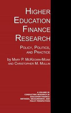 portada Higher Education Finance Research: Policy, Politics, and Practice (Hc) (en Inglés)