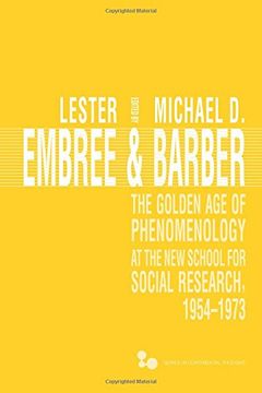 portada The Golden Age of Phenomenology at the New School for Social Research, 1954-1973 (Series in Continental Thought)