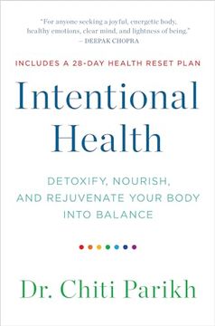 portada Intentional Health: Detoxify, Nourish, and Rejuvenate Your Body Into Balance 