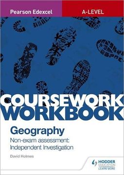portada Pearson Edexcel A-Level Geography Coursework Workbook: Non-Exam Assessment: Independent Investigation (en Inglés)