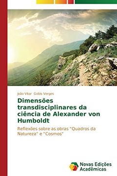 portada Dimensoes Transdisciplinares Da Ciencia de Alexander Von Humboldt