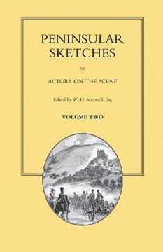 portada PENINSULAR SKETCHES; BY ACTORS ON THE SCENE. Volume Two (in English)