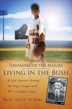 portada Dreaming of the Majors - Living in the Bush (en Inglés)