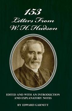 portada 153 Letters From W. H. Hudson Edited and with an Introduction and Explanatory Notes (in English)