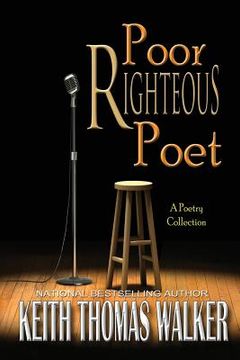 portada Poor Righteous Poet (en Inglés)