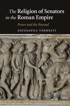 portada The Religion of Senators in the Roman Empire (en Inglés)