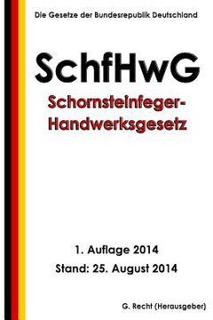 portada Schornsteinfeger-Handwerksgesetz - SchfHwG (in German)