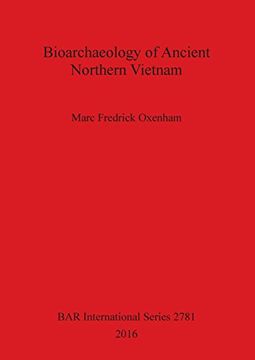 portada Bioarchaeology of Ancient Northern Vietnam (BAR International Series)