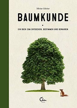 portada Meine Kleine Baumkunde: Ein Buch zum Entdecken, Bestimmen und Bewahren? Der Perfekte Begleiter für Wald und Natur (en Alemán)