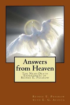portada Answers From Heaven: The Near-Death Experiences of Reinee Pasarow (en Inglés)