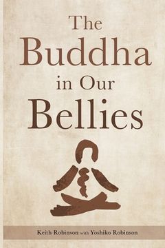 portada The Buddha in Our Bellies