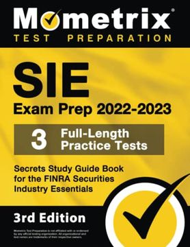 portada Sie Exam Prep 2022-2023 - 3 Full-Length Practice Tests, Secrets Study Guide Book for the Finra Securities Industry Essentials: [3Rd Edition] (en Inglés)