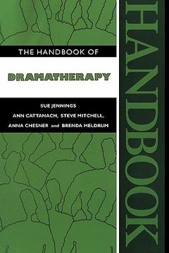portada the handbook of dramatherapy (en Inglés)