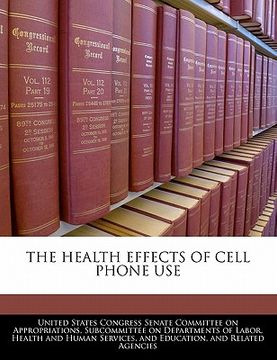 portada the health effects of cell phone use (en Inglés)