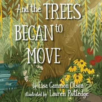 portada And the Trees Began to Move (in English)