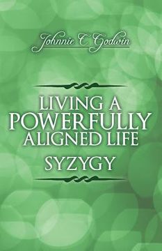 portada Syzygy: Living a Powerfully Aligned Life (en Inglés)