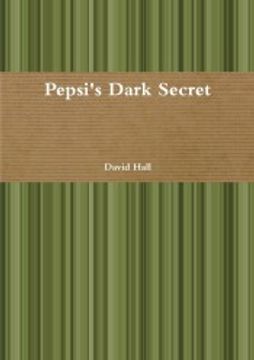 portada Pepsi's Dark Secret 