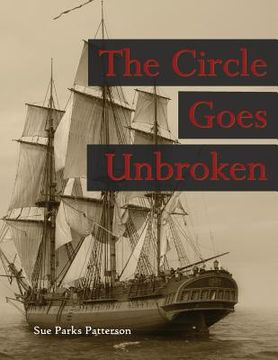 portada The Circle Goes Unbroken (Revised 2015 B&W): Some of Rev. Guy Smith's descendants and their kin on America's Frontiers (en Inglés)