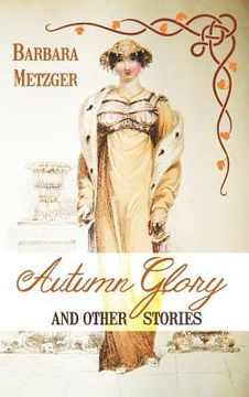 portada Autumn Glory and Other Stories (en Inglés)