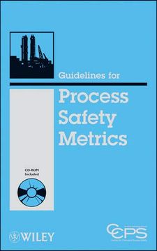 portada Guidelines for Process Safety Metrics [With Cdrom] (en Inglés)