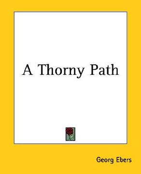 portada a thorny path (en Inglés)