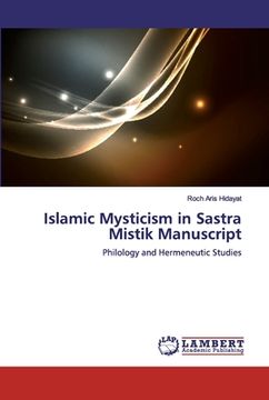 portada Islamic Mysticism in Sastra Mistik Manuscript