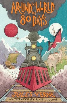portada Around the World in Eighty Days: New Translation with Illustrations by Ross Collins and Extra Reading Material for Young Readers (en Inglés)