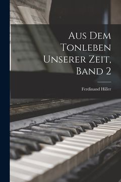 portada Aus dem Tonleben unserer Zeit, Band 2 (en Alemán)