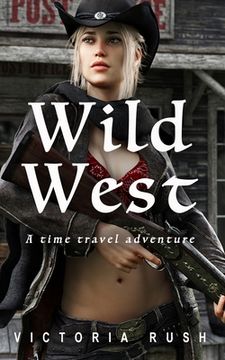portada Wild West: A Time Travel Adventure (in English)